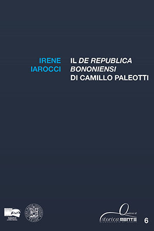 Il De Republica Bononiensi di Camillo Paleotti