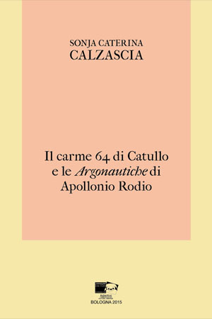 Il carme 64 di Catullo e le Argonautiche di Apollonio Rodio