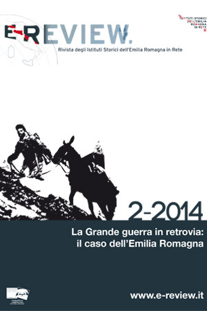 E-Review 2-2014. La Grande guerra in retrovia. Il caso dell'Emilia Romagna