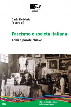 Fascismo e società italiana. Temi e parole chiave